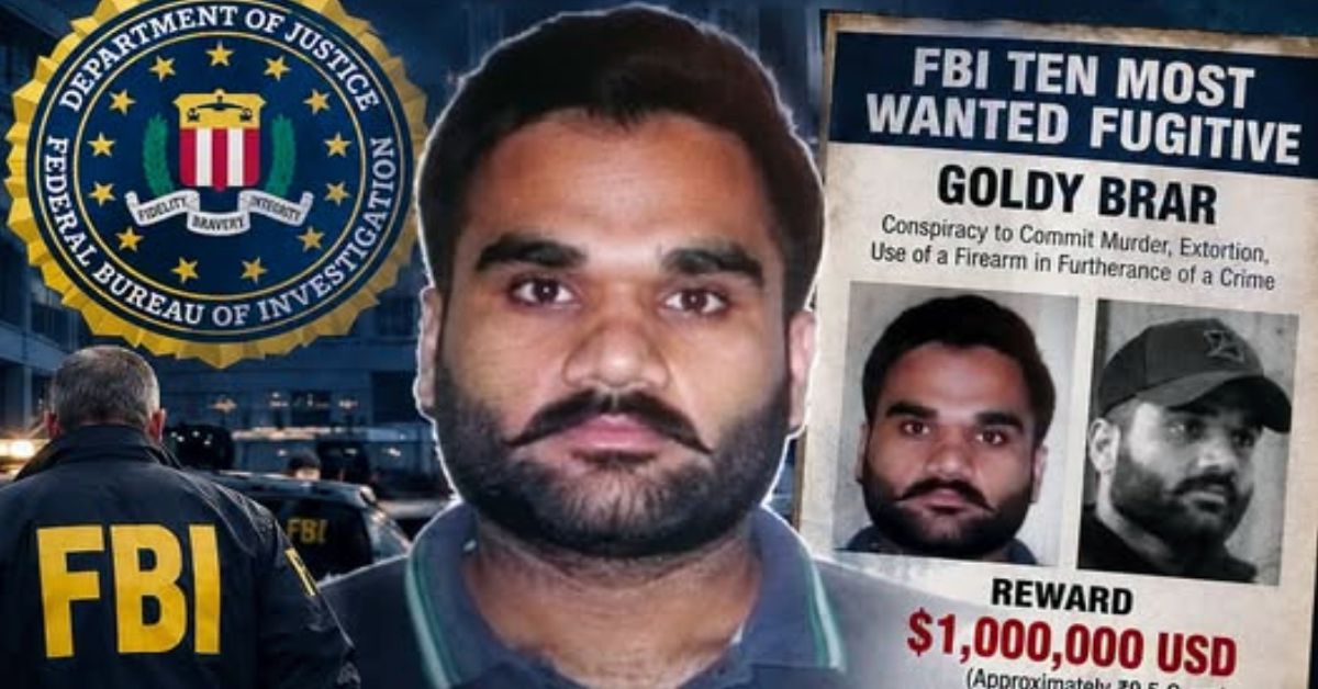 गोल्डी बराड़ FBI की टॉप 10 Most Wanted List में शामिल, इनाम घोषित