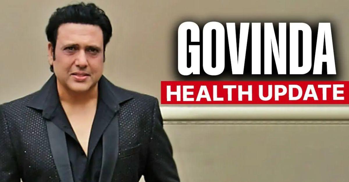 गोविंदा अस्पताल में भर्ती: बेहोशी के बाद हालत स्थिर, जांच जारी